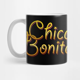 Chica Bonita Mug